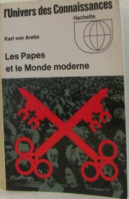 Die Päpste und die moderne Welt (1800-1963) | Von Aretin Karl | Guter Zustand