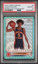 2022 Topps Chrome McDonald's Julian Phillips Aqua Wave /199 PSA 10 Gem MT POP 1