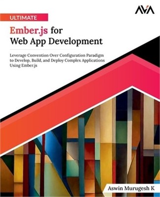 Ultimate Ember.js for Web App Development (Paperback or Softback)