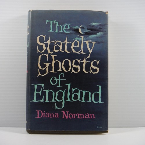 The Stately Ghosts of England by Diana Norman 1968 HC DJ vintage book paranormal - Picture 20 of 20