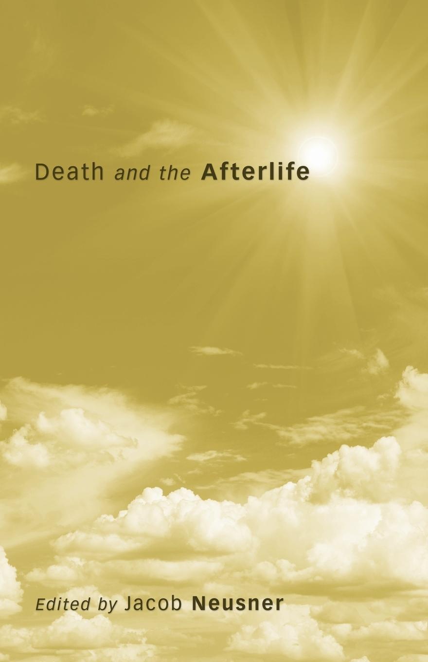 Thumbnail - Jacob Neusner | Death And The Afterlife | Taschenbuch | Englisch