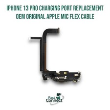 iPhone 13 Pro Charging Port Replacement OEM Original Apple Mic Flex Cable