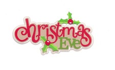PREMADE SCRAPBOOK PAPER PIECING-FOR LAYOUT-DIE CUT-TITLE-CHRISTMAS EVE