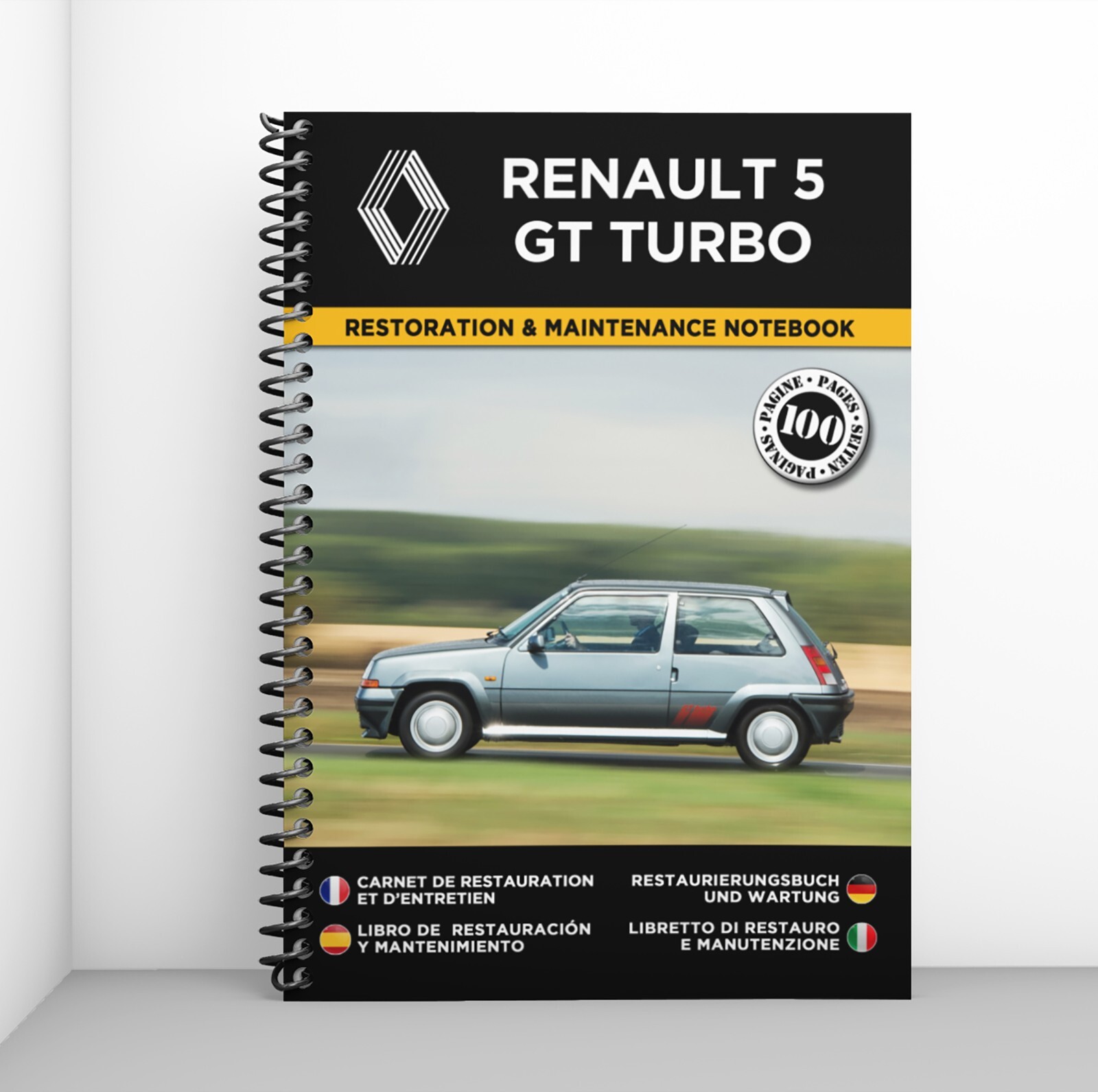 Renault 5 GT Turbo suivez la restauration de votre youngtimer dans votre garage avec ce carnet