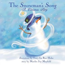 The Snowman's Song - paperback Mayfield, Marilee Joy|Books, Puppy Dogs & Ice...