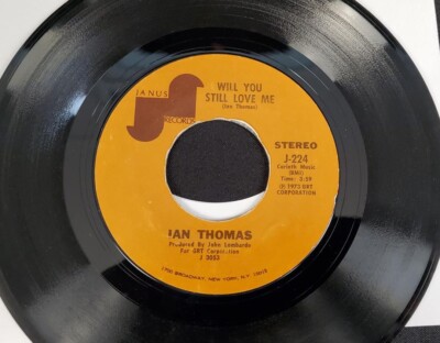 IAN THOMAS - PAINTED LADIES / WILL YOU STILL LOVE ME - 45 RPM VINYL