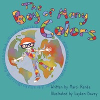 Marci RenéE | The Boy Of Many Colors | Taschenbuch | Englisch (2022)