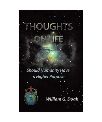 Thoughts on Life: Should Humanity Have a Higher Purpose: Should Humanity Have a 