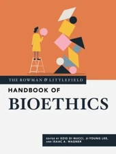 Rowman & Littlefield Handbook of Bioethics, Hardcover by Di Nucci, Ezio (EDT)...