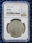 1891-O Morgan Silver Dollar - New Orleans Mint - NGC MS 60 - Nice Light Toning