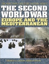 The Second World War: Europe and the Mediterranean by Griess, Thomas E.