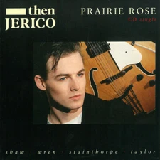 (36) Then Jerico ‎–"Prairie Rose"- UK CD Single1987-London Records ‎–Rare Sealed