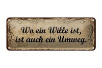 Blechschild Spruch 27X10 Cm Wo Wille Ist Ist Auch Ein Umweg Deko Schild Tin Sign