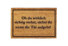 Ob du wirklich richtig stehst Fußmatte Kokos lustig, Einzugsgeschenk,