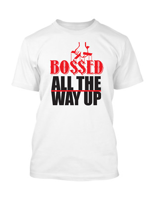 Mens Bossed All the Way Up Tee Shirt Complements Jordan 14 Last Shot Shoe