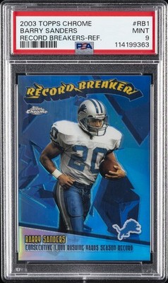 2003 TOPPS CHROME RECORD BREAKERS REFRACTOR #RB1 BARRY SANDERS 27/100 PSA 9
