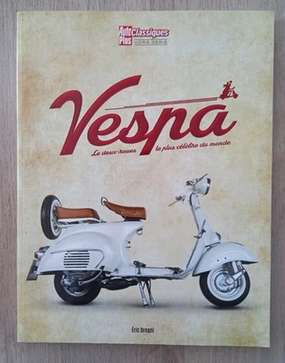 VESPA LE DEUX-ROUES LE PLUS CELEBRE DU MONDE Hors-Série AUTO-PLUS ACMA VESPA - Photo 1/4