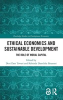 Ethical Economics And Sustainable Development | The Role Of Moral Capital | Buch