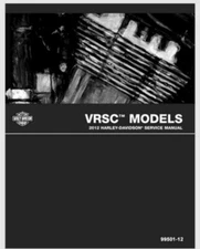 2012 Harley Davidson VRSC Service Manual 593 pages  99501-12 & 99499-12