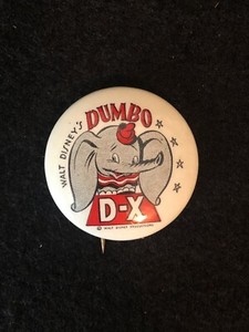 Vintage D-X Gasoline Walt Disney Dumbo Pinback Button Premium Giveaway