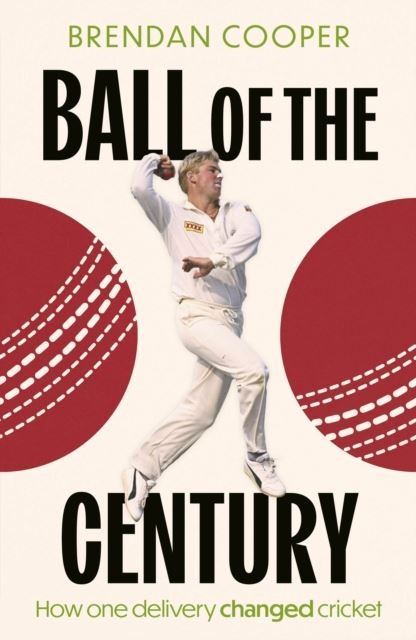 Ball of the Century by Brendan Cooper Hardback - Image 4