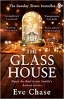 The Glass House: The spellbinding Richard and Judy pick that's ... by Chase, Eve