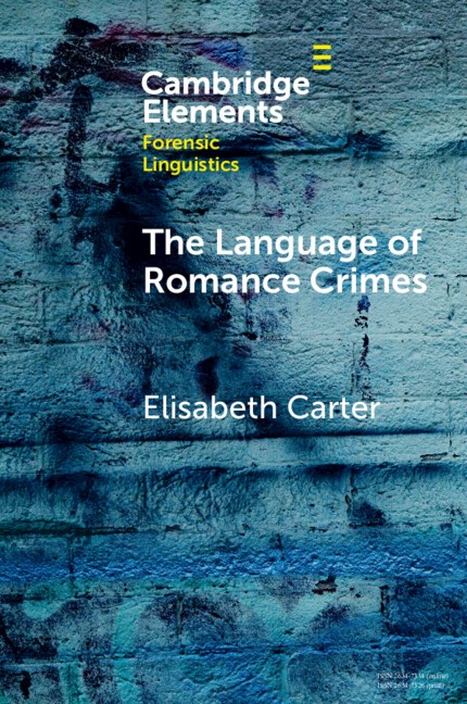 The Language of Romance Crimes Interactions of Love, Money, and Threat Carter