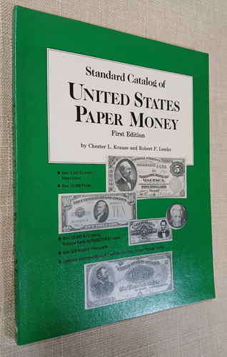Standard Catalog of United States Paper Money, Krause & Lemke, 1981 1st Edition