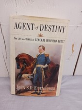 Agent of destiny mes of general Winfield Scott signed