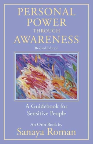 Sanaya Roman Personal Power through Awareness (Tascabile) Earth Life Series