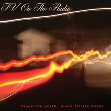 Desesperate Youth, Blood Thirsty Babes von TV On The Radio | CD | Zustand gut