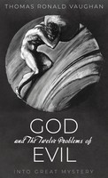 Thomas Ronald Vaughan | God And The Twelve Problems Of Evil | Buch | Englisch
