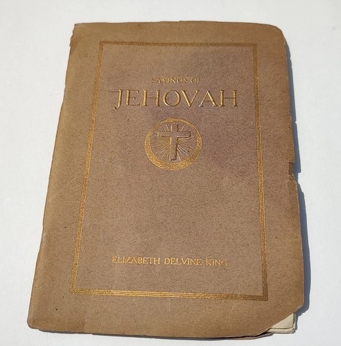 Saying Of Jehovah 1918 Elizabeth King Booklet