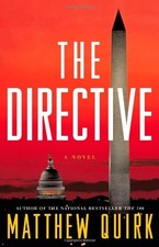 THE DIRECTIVE (MIKE FORD (2)) By Matthew Quirk - Hardcover **BRAND NEW**