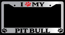 Chrome License Plate Frame I Heart My Pit Bull (Paw) Auto Accessory 504