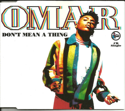 OMAR Don t Mean thing MIX &UNRELEASED & USE ME ACAPPELLA CD single Bill Withers 