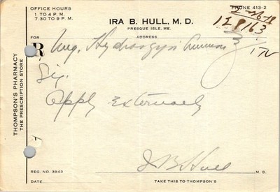 1918 Dr Ira B Hull Prescription Script - Presque Isle Maine