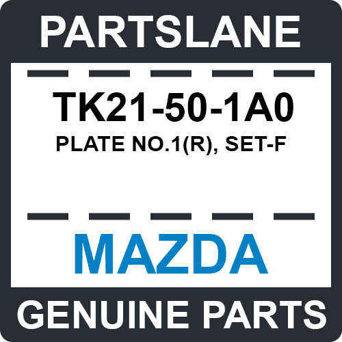 TK21-50-1A0 Mazda OEM Genuine PLATE NO.1(R), SET-F | eBay