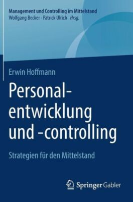 Personalentwicklung Und -Controlling: Strategien F?R Den Mittelstand
