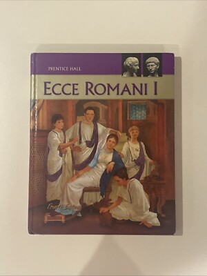 Ecce Romani, Vol. 1: A Latin Reading Program, 4th Edition Latin Textbook Book