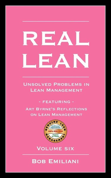 Bob Emiliani | Real Lean | Taschenbuch | Englisch (2010) | The Clbm, Llc-image
