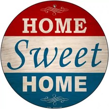 Home Sweet Home Novelty Metal Circular Sign - 12" Round