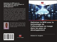 Optimiser Le Bpm Avec La Technologie De L'informatique En Nuage Dans Les Pays...