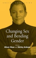 Alison Shaw (U. A.) | Changing Sex And Bending Gender | Buch | Englisch (2005)