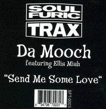 Da Mooch Featuring Ellis Miah, Send Me Some Love, (12"), VG, 3928324372