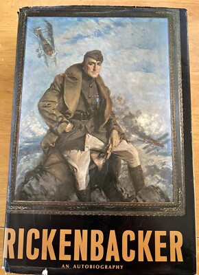 RICKENBACKER: An Autobiography HC1967 First Edition
