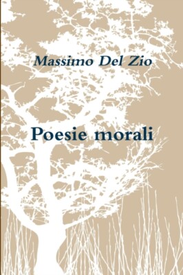 Del Zio - Poesie morali - New paperback or softback - X555z