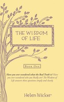 Helen Wicker | The Wisdom Of Life | Taschenbuch | Englisch (2013) | Book One