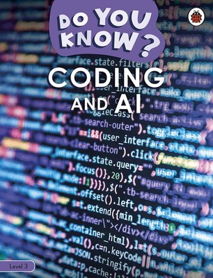 Do You Know? Level 3  Coding and A.I., Ladybird 9780241559420 Free Shipping..