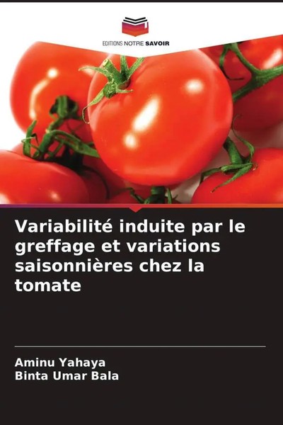 Variabilité Induite Par Le Greffage Et Variations SaisonnièRes Chez La Tomate-image